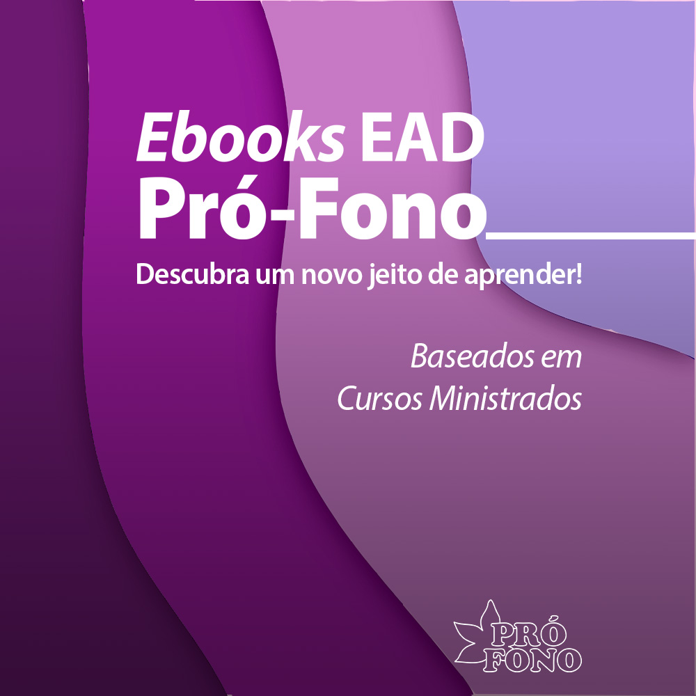 5 Ebooks EaD Pró-Fono: Fundamentação Educacional e Saúde Coletiva