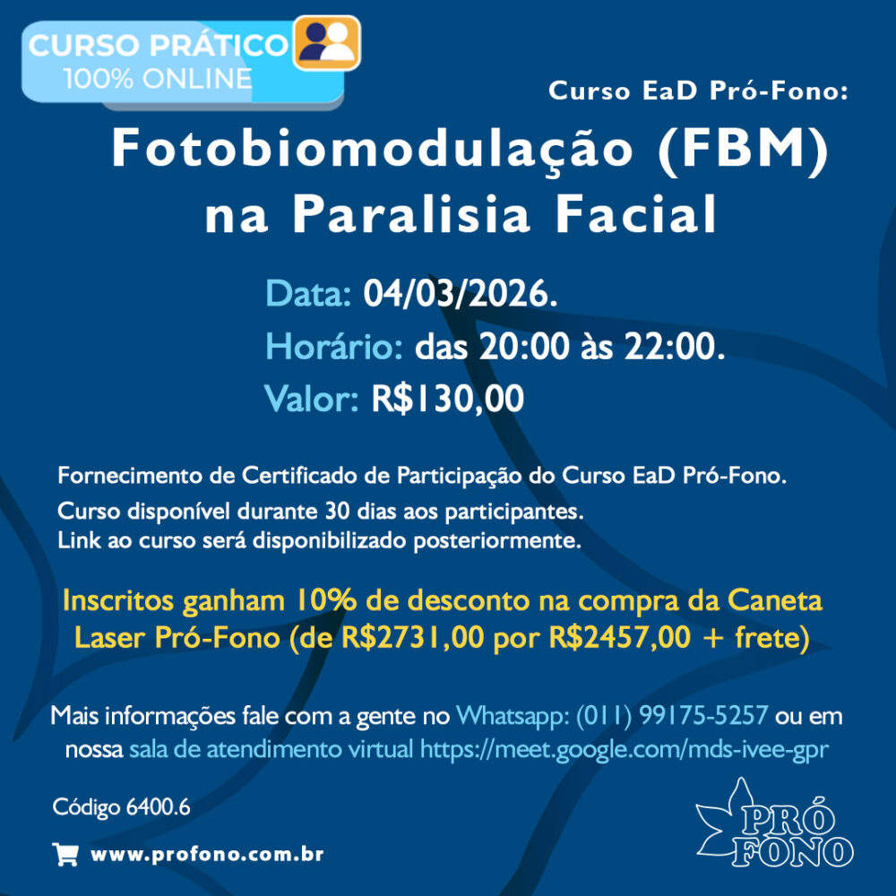 post 3 Curso EaD Pró-Fono: “Fotobiomodulação (FBM) na na Paralisia Facial”