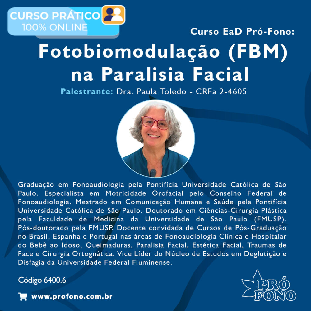 post 4 Curso EaD Pró-Fono: “Fotobiomodulação (FBM) na na Paralisia Facial”