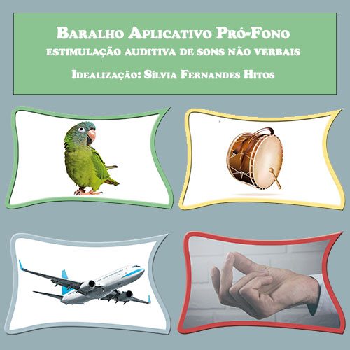Baralho Aplicativo Pró-Fono: Estimulação Auditiva de Sons Não Verbais (versão Web App).