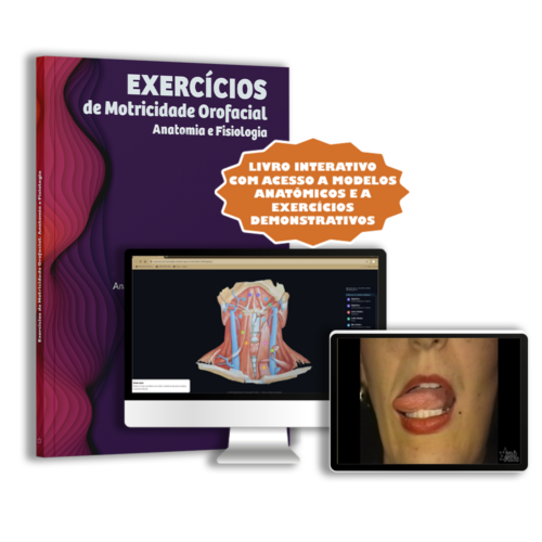 home Livro Interativo - Exercícios de Motricidade Orofacial: Anatomia e Fisiologia